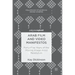 Arab Film and Video Manifestos: Forty-Five Years of the Moving Image Amid Revolution