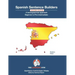 Spanish Sentence Builders - A Lexicogrammar approach: Beginner to Pre-intermediate