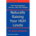 Naturally Raising Your HGH Levels