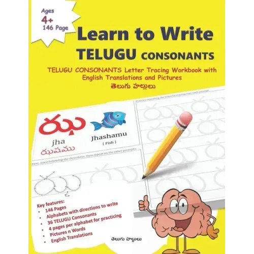 Learn to Write TELUGU CONSONANTS: Telugu Varnamala (consonants) Words TELUGU CONSONANTS Letter Tracing Workbook with English Translations and Pictures