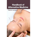 Handbook of Alternative Medicine