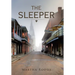 The Sleeper: (Revised Edition)