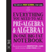 Everything You Need to Ace Pre-Algebra and Algebra 1 in One Big Fat Notebook