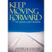 Keep Moving Forward: My Son's Last Words