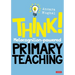 Think!: Metacognition-Powered Primary Teaching