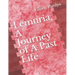 Lemuria, A Journey of A Past Life