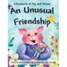 Adventures of Pig and Mouse: An Unusual Friendship