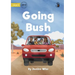 Going Bush - Our Yarning