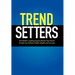 TrendSetters