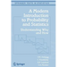A Modern Introduction to Probability and Statistics: Understanding Why and How