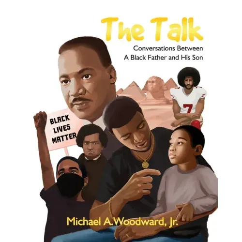 The Talk: Conversations Between A Black Father and His Son