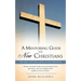 A mentoring guide for new Christians.