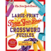 The New York Times Large-Print Train Your Brain Crossword Puzzles: 120 Large-Print Puzzles from the Pages of the New York Times