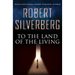 To the Land of the Living