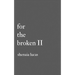 For The Broken II