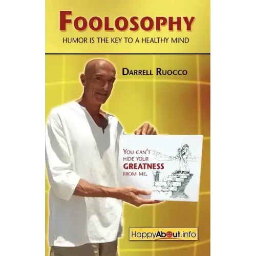 Foolosophy: Humor Is the Key to a Healthy Mind