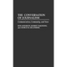 The Conversation of Journalism: Communication, Community, and News