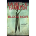Blood Noir: An Anita Blake, Vampire Hunter Novel