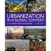 Urbanization in a Global Context 2nd Edition