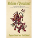 Medicine of Quetzacoatl: Traditional Medicine, Aztec Herbs and Modern Science