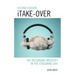 iTake-Over: The Recording Industry in the Streaming Era