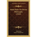 Abdul Baha On Divine Philosophy (1918)