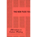 The New Fuck You: Adventures in Lesbian Reading