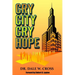 Cry City, Cry Hope