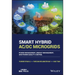 Smart Hybrid AC/DC Microgrids: Power Management, Energy Management, and Power Quality Control