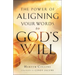 The Power of Aligning Your Words to God's Will