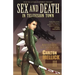 Sex and Death in Television Town