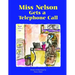 Miss Nelson Gets a Telephone Call