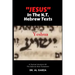 "Jesus" In The N.T. Hebrew Texts: A Textual Analysis of the New Testament Hebrew (Black and White Photos)