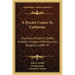 A Doctor Comes to California: The Diary of John S. Griffin, Assistant Surgeon with Kearny's Dragoons, 1846-47