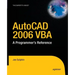 AutoCAD 2006 VBA: A Programmer's Reference