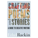 Crafting Poems and Stories: A Guide to Creative Writing