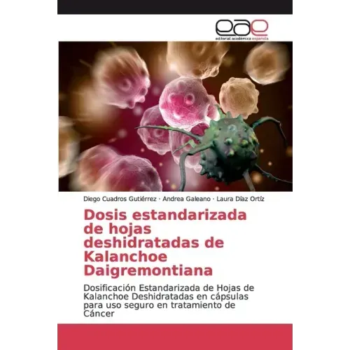 Dosis estandarizada de hojas deshidratadas de Kalanchoe Daigremontiana