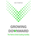 Growing Downward: The Path of Christ-Exalting Humility