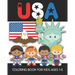 USA Coloring Book for Kids Ages 1-5: Fun and Simple Images Aimed at Preschoolers and Toddlers - Color the Statue of Liberty, An Eagle, the Flag, Patri