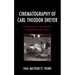 Cinematography of Carl Theodor Dreyer: Performative Camerawork, Transgressing the Frame