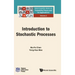 Introduction to Stochastic Processes