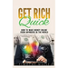 Get Rich Quick: How to Make Money Online