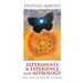 Experiments & Experience with Astrology: Reflections on Methods & Meaning