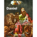 Daniel: Fifteen Different Translations Compared to the King James Version: Volume One: Chapters 1 thru 6