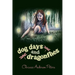 Dog Days and Dragonflies