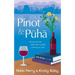Pinot and Puha
