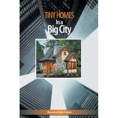 Tiny Homes In a Big City
