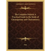 The Complete Palmist a Practical Guide to the Study of Cheirognomy and Cheiromancy