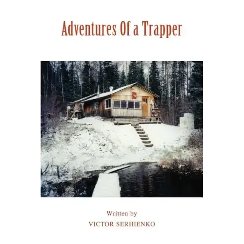 Adventures Of a Trapper