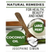 Coconut Oil ***Large Print Edition***: Natural Remedies for Health, Beauty and Home